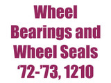 Wheel Bearings & Seals 1972-1973 IHC 1210